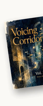 Voicing Corridors — Volume 1